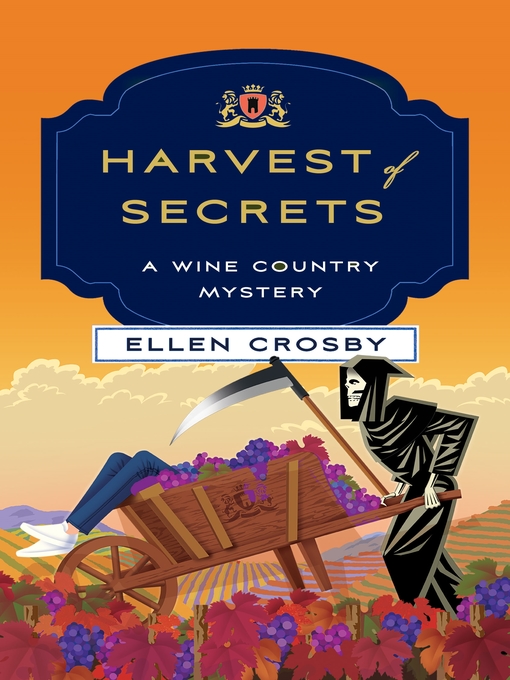 Title details for Harvest of Secrets by Ellen Crosby - Available